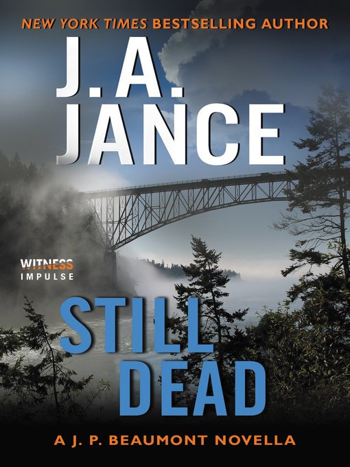 Title details for Still Dead by J. A. Jance - Wait list